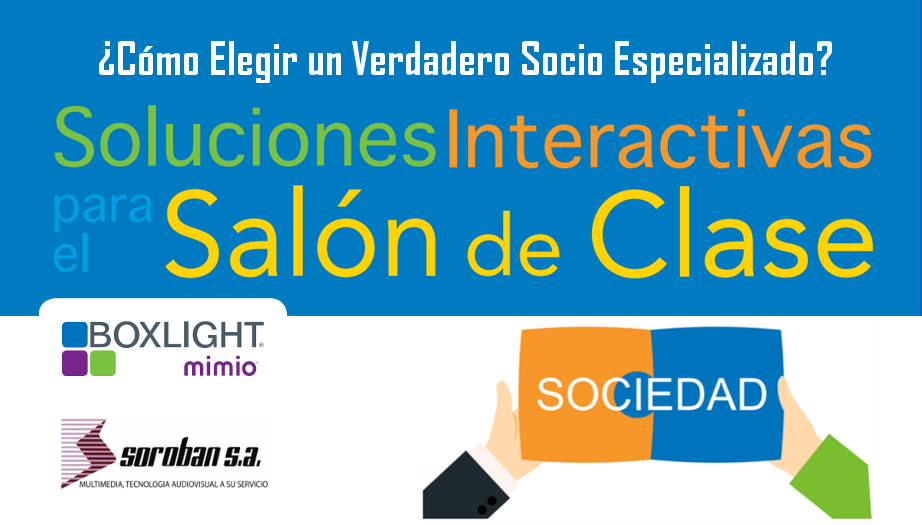 Boxlight Mimio: ¿Cómo Elegir un Verdadero Socio Especializado?
