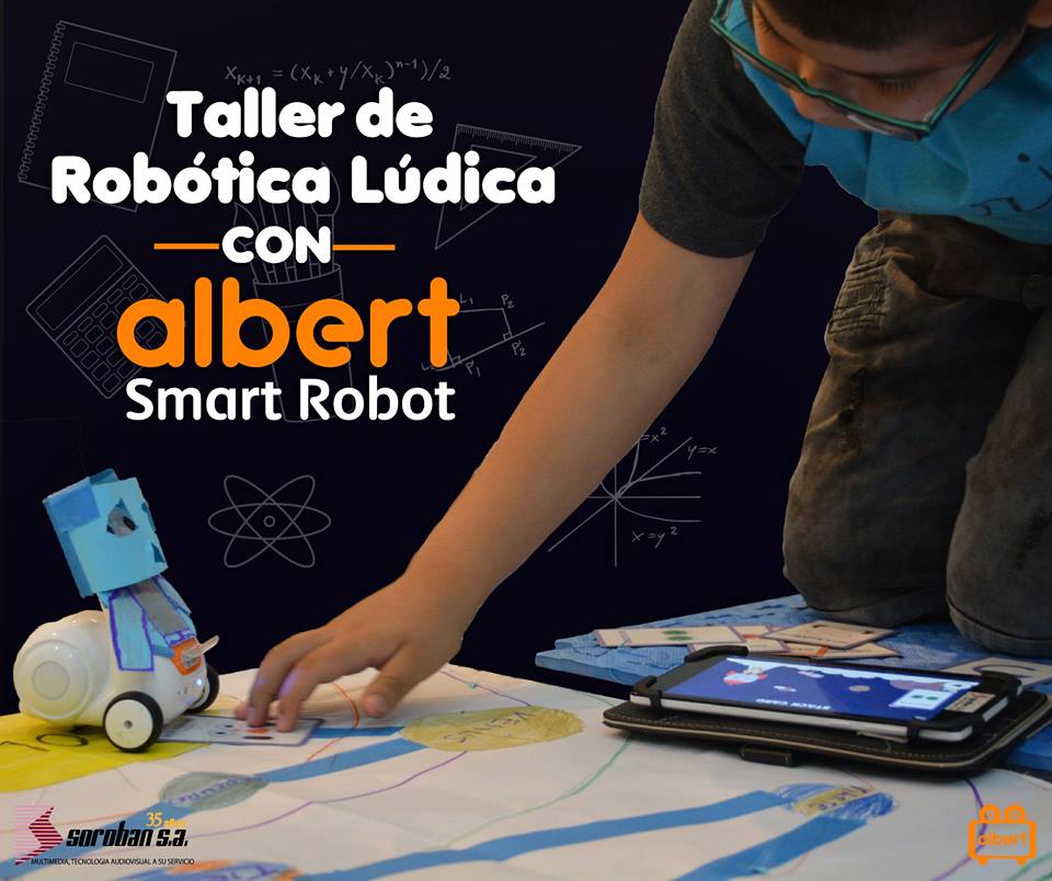 Taller Robótica Educativa Albert Smart Robot – Temporada Abril del 2018