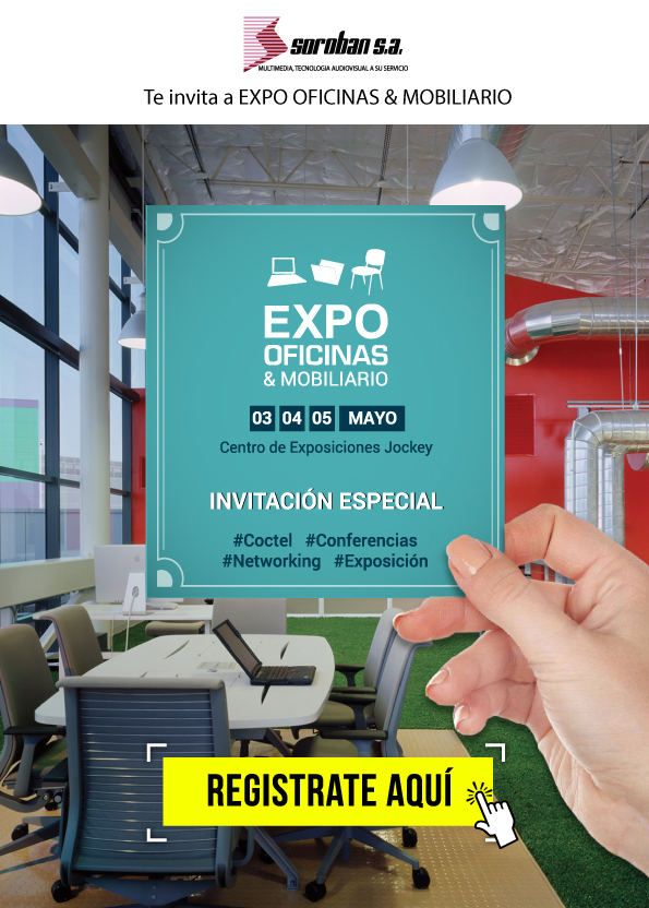 Expo Oficinas & Mobiliario 2018: Una Nueva Forma de Trabajar