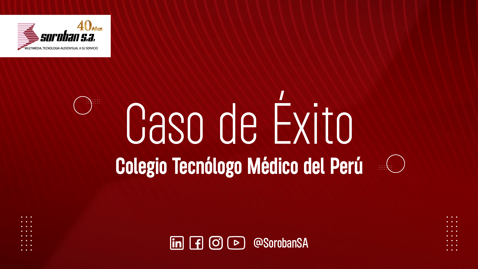 Caso de Éxito: Colegio Tecnólogo Médico del Perú