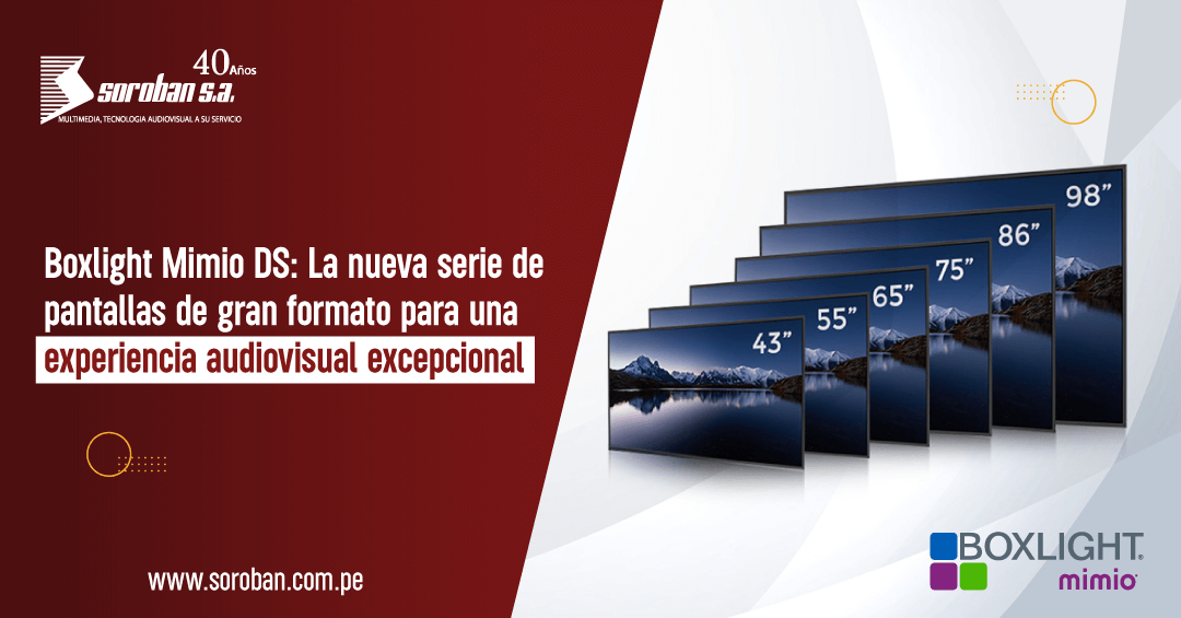 Boxlight Mimio DS – La nueva serie de pantallas de gran formato para una experiencia audiovisual excepcional