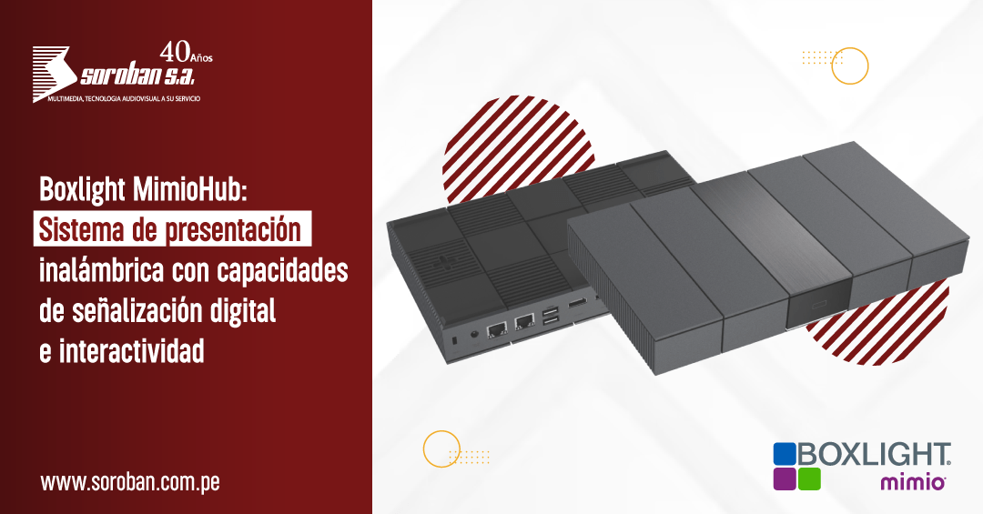 Boxlight MimioHub: Sistema de presentación inalámbrica con capacidades de señalización digital e interactividad