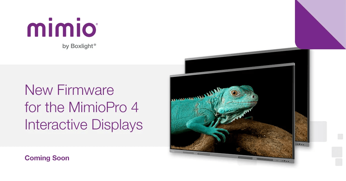Funciones mejoradas en las Pantallas Interactivas Boxlight MimioPro 4: Actualización de Firmware Julio 2023