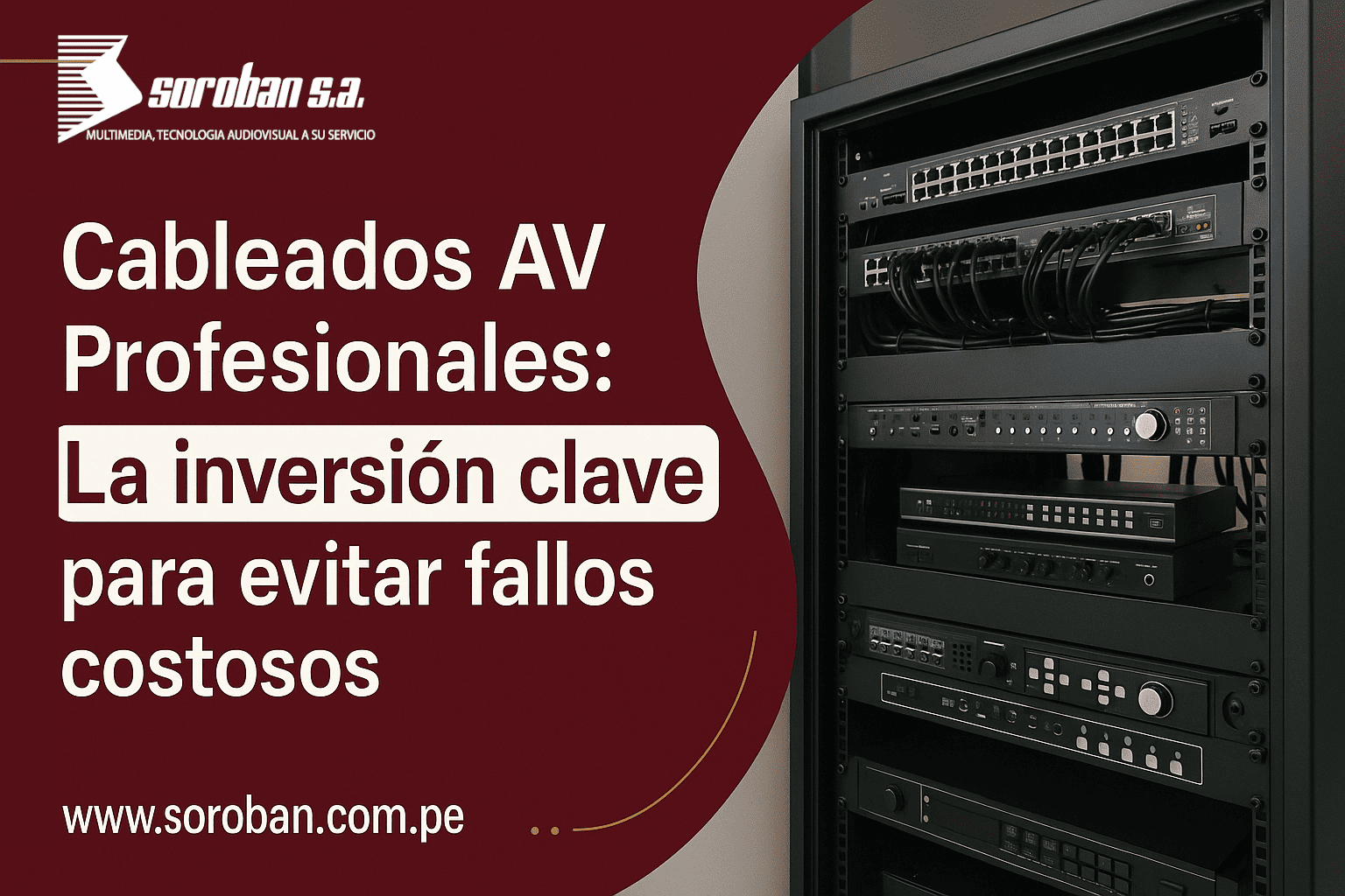Cableado AV Profesional: La Inversión Clave para Evitar Fallos Costosos en Tu Sistema