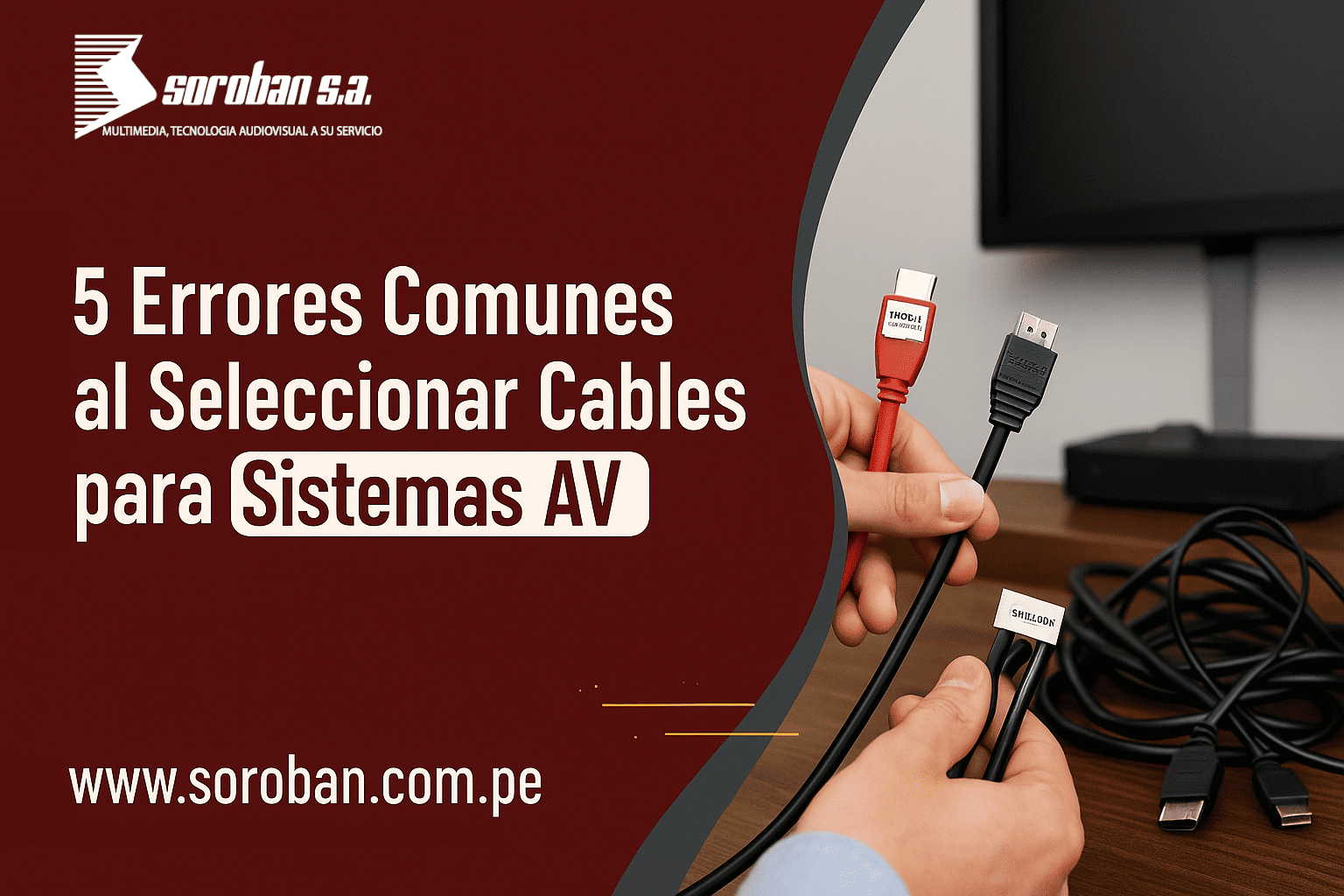 5 Errores Comunes al Seleccionar Cables para Sistemas AV