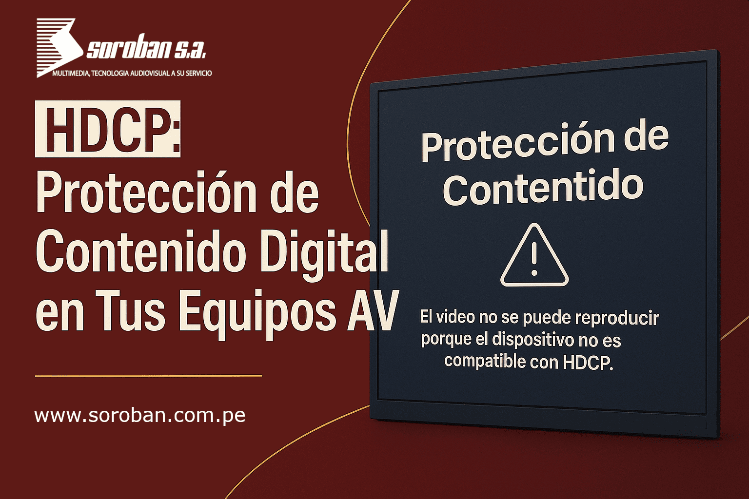 HDCP: Protección de Contenido Digital en Tus Equipos AV