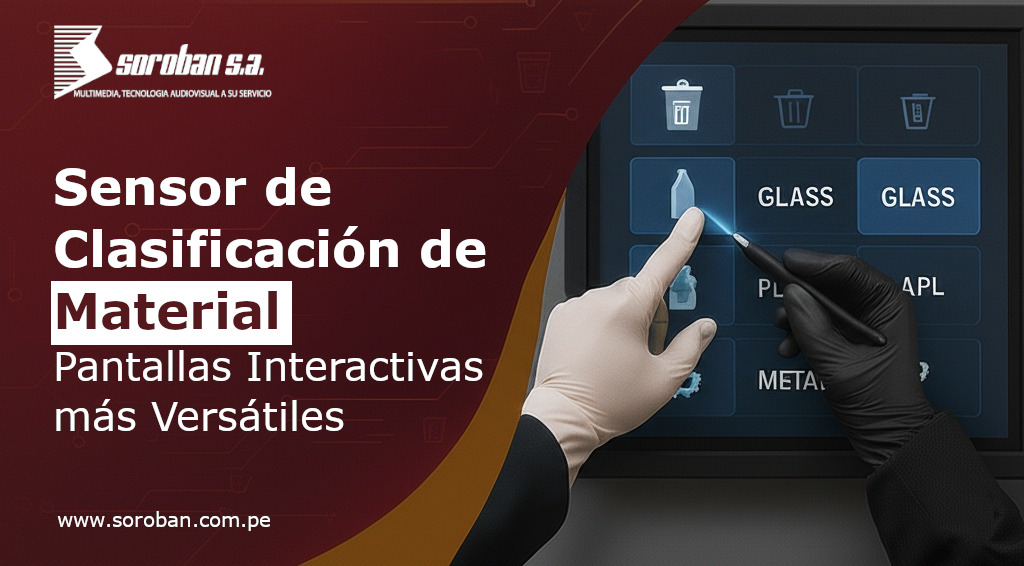Sensor de Clasificación de Material: Pantallas Interactivas más Inteligentes para una Interacción Versátil