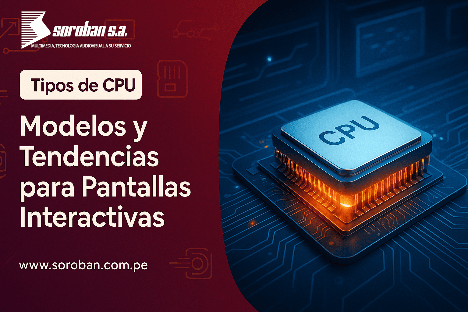 Tipos de CPU: Modelos y Tendencias para Pantallas Interactivas