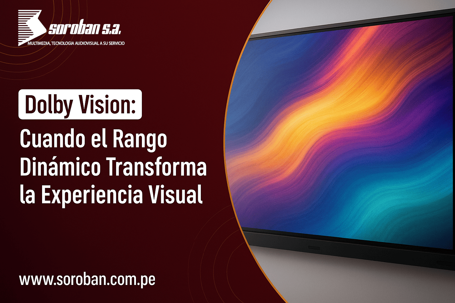 Dolby Vision: Cuando el Rango Dinámico Transforma la Experiencia Visual