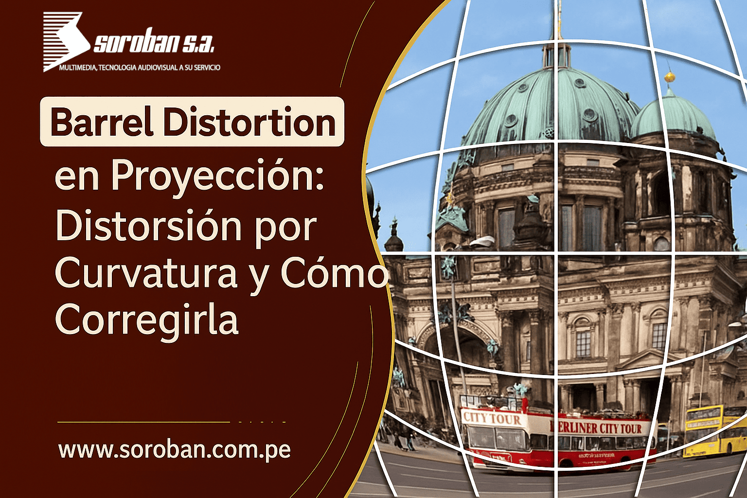 Barrel Distortion en Proyección: Distorsión por Curvatura y Cómo Corregirla