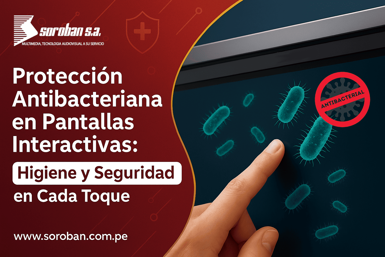 Protección Antibacteriana en Pantallas Interactivas: Higiene y Seguridad en Cada Toque